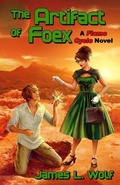 Cover: The Artifact of Foex - Fantastic Fiction Publishing