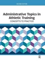 Cover: Administrative Topics in Athletic Training - SLACK  Incorporated