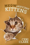 Cover: Meow-nificent Kittens - Myrddin Publishing Group