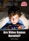 Cover: Are Video Games Harmful? - Referencepoint Press