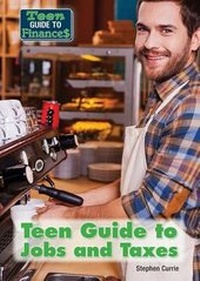 Enlarge image Cover: Teen Guide to Jobs and Taxes - Referencepoint Press