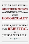 Cover: What the Bible Says-and Doesn't Say-About Homosexuality - Tellerbooks - Time Books