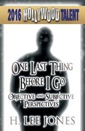 Cover: One Last Thing Before I Go - AMERICA STAR BOOKS
