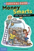 Cover: The Survival Guide for Money Smarts - Free Spirit Publishing Inc.,U.S.