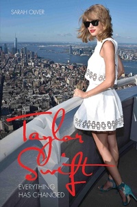 Enlarge image Cover: Taylor Swift - Everything Has Changed - John Blake