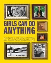 Enlarge image Cover: Girls Can Do Anything - Firefly Books Ltd