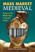 Cover: Mass Market Medieval - McFarland & Co Inc