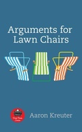 Cover: Arguments for Lawn Chairs - Guernica Editions,Canada
