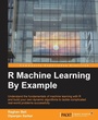 Cover: R Machine Learning By Example - Packt Publishing