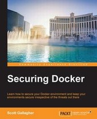 Enlarge image Cover: Securing Docker - Packt Publishing