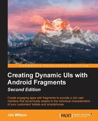 Enlarge image Cover: Creating Dynamic UIs with Android Fragments - Packt Publishing