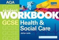 Abbildung von: AQA GCSE Health and Social Care: Student Workbook - Philip Allan Updates