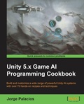 Cover: Unity 5.x Game AI Programming Cookbook - Packt Publishing