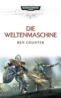 Cover: Space Marine Battles - Die Weltenmaschine - Black Library