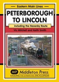 Enlarge image Cover: Peterborough to Lincoln - Middleton Press