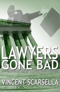 Cover: Lawyers Gone Bad - Digital Crime Fiction, an Imprint of Digital Ficti