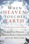 Cover: When Heaven Touches Earth - Hierophant Publishing