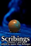 Cover: Scribings, Vol 1 and 2 - Lost Luggage Studios, LLC
