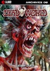 Enlarge image Cover: Deadworld Archives - Caliber