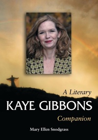 Enlarge image Cover: Kaye Gibbons - McFarland & Co Inc