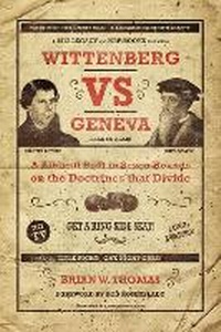 Enlarge image Cover: Wittenberg vs Geneva - 1517 Publishing