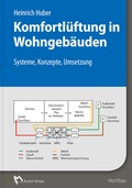 Cover: Komfortl&uuml;ftung in Wohngeb&auml;uden - Rudolf M&uuml;ller Verlag
