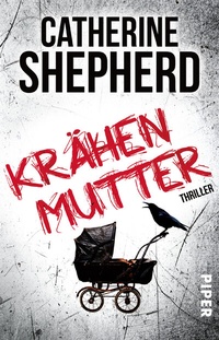 Enlarge image Cover: Krähenmutter - Piper
