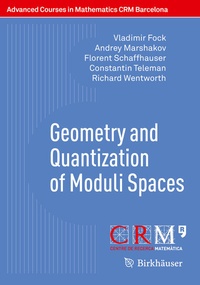 Enlarge image Cover: Geometry and Quantization of Moduli Spaces - Birkhäuser