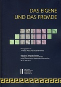Cover: Das Eigene und das Fremde - Verlag der &ouml;sterreichischen Akademie der Wissenschaften
