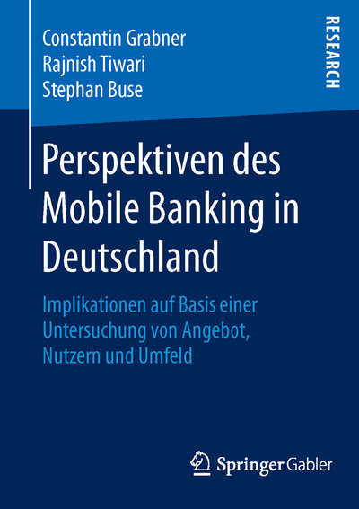 Abbildung von: Perspektiven des Mobile Banking in Deutschland - Springer Gabler