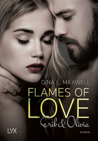Abbildung von: Flames of Love - Erik & Olivia - LYX