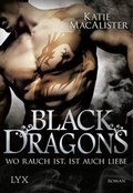 Cover: Black Dragons - Wo Rauch ist, ist auch Liebe - LYX