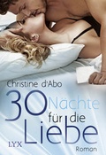 Cover: 30 N&auml;chte f&uuml;r die Liebe - LYX