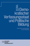Cover: Demokratischer Verfassungsstaat und politische Bildung - Wochenschau Verlag