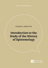 Enlarge image Cover: Introduction to the Study of the History of Epistemology - Peter Lang Verlag