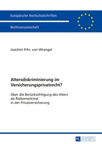 Abbildung von: Altersdiskriminierung im Versicherungsprivatrecht? - Peter Lang Verlag