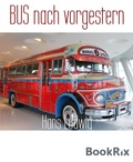 Cover: BUS nach vorgestern - BookRix