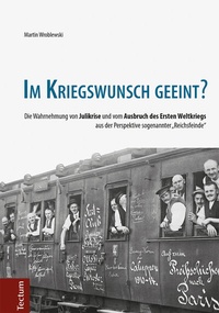 Abbildung von: Im Kriegswunsch geeint? - Tectum Wissenschaftsverlag