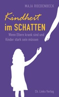 Cover: Kindheit im Schatten - Christoph Links Verlag