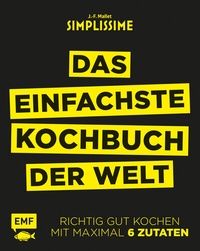 Abbildung von: Simplissime - Das einfachste Kochbuch der Welt - Edition Michael Fischer / EMF Verlag