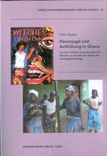 Cover: Hexenjagd und Aufkl&auml;rung in Ghana - K&ouml;ppe, R