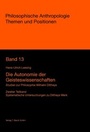 Cover: Die Autonomie der Geisteswissenschaften - Traugott Bautz