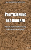 Cover: Politisierung des Anderen - scius
