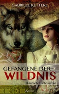 Cover: Gefangene der Wildnis 1: Louisa - Amrun Verlag