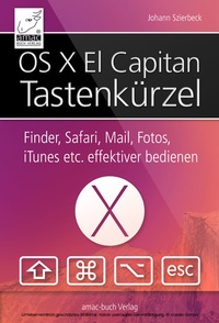 Abbildung von: OS X El Capitan Tastaturkurzbefehle - amac-buch-Verlag Ochsenkühn