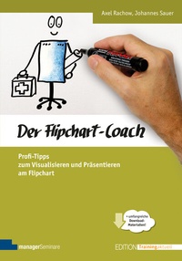 Abbildung von: Der Flipchart-Coach - managerSeminare Verlags GmbH