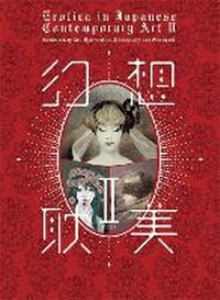 Abbildung von: Erotica in Japanese Contemporary Art ? - PIE Books