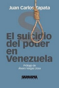 Enlarge image Cover: El Suicidio del Poder En Venezuela - Centro Nacional del Libro