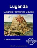 Cover: Luganda Pretraining Course - Student Text - Samurai Media Limited