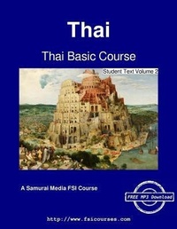 Enlarge image Cover: Thai Basic Course - Student Text Volume 2 - Samurai Media Limited